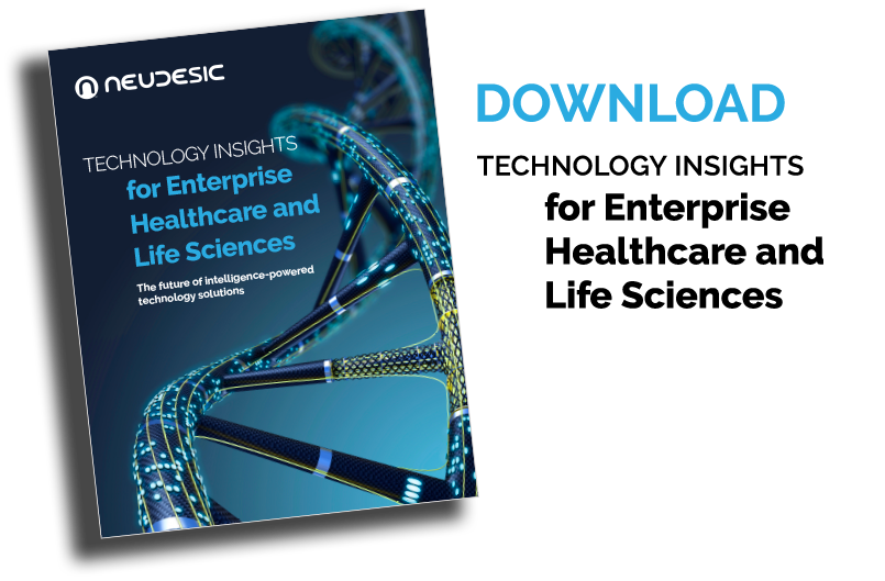 Download Technology Insights for Enterprise Healthcare and Life Sciences
